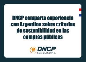 Imagen de la noticia: DNCP comparte experiencia con Argentina sobre criterios de sostenibilidad en las compras públicas 