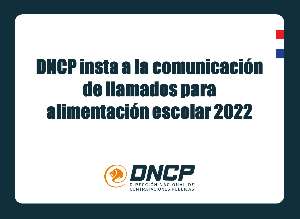 Imagen de la noticia: DNCP insta a la comunicación de llamados para alimentación escolar 2022