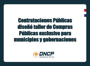 Imagen de la noticia: Contrataciones Públicas diseñó taller de Compras Públicas exclusivo para municipios y gobernaciones