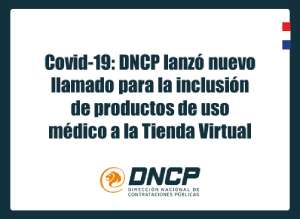 Imagen de la noticia: Covid-19: DNCP lanzó nuevo llamado para la inclusión de productos de uso médico a la Tienda Virtual