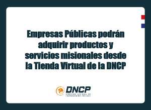 Imagen de la noticia: Empresas Públicas podrán adquirir productos y servicios misionales desde la Tienda Virtual de la DNCP