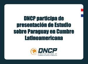Imagen de la noticia: DNCP participa de presentación de Estudio sobre Paraguay en Cumbre Latinoamericana