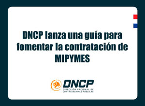 Imagen de la noticia: DNCP lanza una guía para fomentar la contratación de MIPYMES 