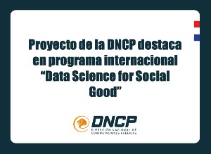 Imagen de la noticia: Proyecto de la DNCP destaca en programa internacional “Data Science for Social Good”