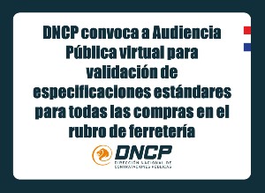 Imagen de la noticia: DNCP convoca a Audiencia Pública virtual para validación de especificaciones estándares para las compras en el rubro de ferretería