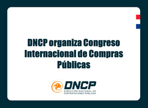 Imagen de la noticia: DNCP organiza Congreso Internacional de Compras Públicas