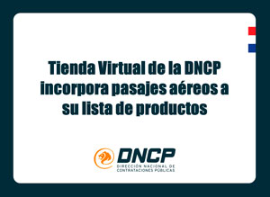 Imagen de la noticia: Tienda Virtual de la DNCP incorpora pasajes aéreos a su lista de productos