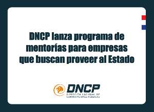 Imagen de la noticia: DNCP lanza programa de mentorías para empresas que buscan proveer al Estado