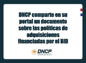 Imagen de la noticia: DNCP comparte en su portal un documento sobre las políticas de adquisiciones financiadas por el BID
