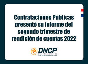Imagen de la noticia: Contrataciones Públicas presentó su informe del segundo trimestre de rendición de cuentas 2022 