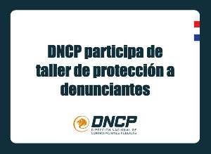 Imagen de la noticia: DNCP participa de taller de protección a denunciantes