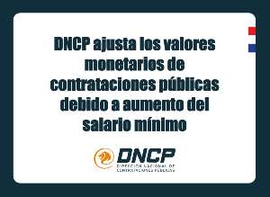 Imagen de la noticia: DNCP ajusta los valores monetarios de contrataciones públicas debido a aumento del salario mínimo 